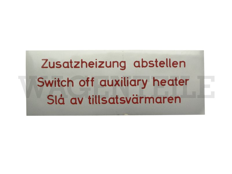 Aufkleber 'Zusatzheizung abstellen' – Angebot von Wagenteile